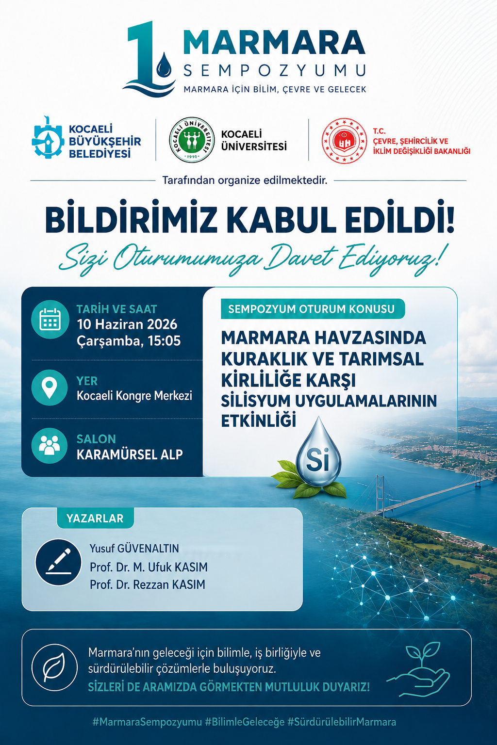1. Marmara Sempozyumu’nda Bildirimiz Kabul Edildi: Kuraklık ve Silisyum Uygulamaları